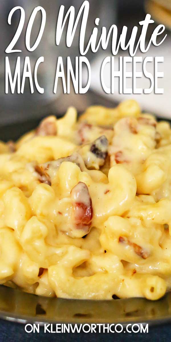 20 minute Easy Mac & Cheese