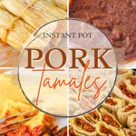 Instant Pot Pork Tamales