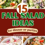 15 Delicous Fall Salad Ideas For Dinner and Parties