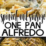 Spinach & Sausage One-Pan Alfredo