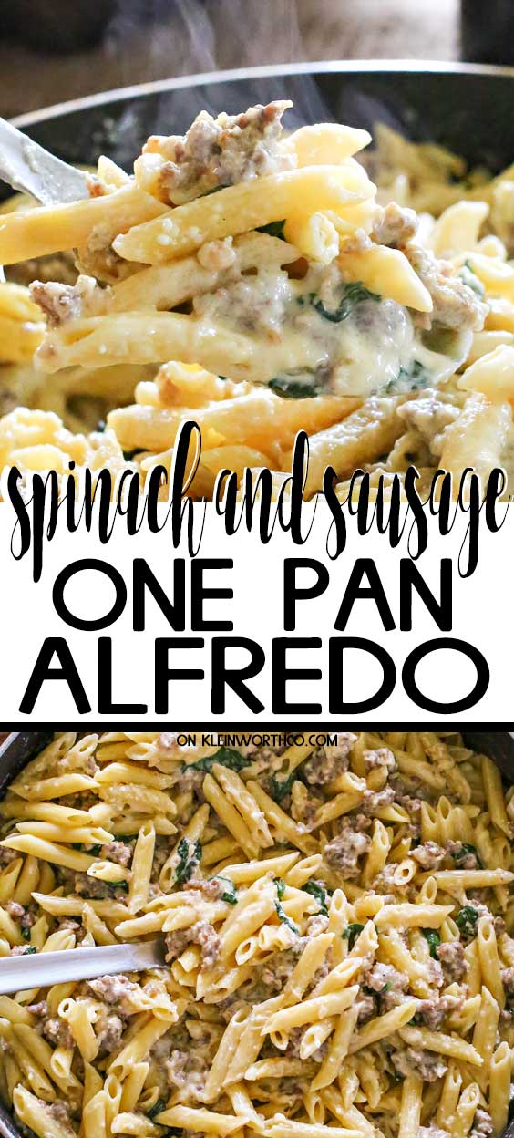 Spinach & Sausage One-Pan Alfredo