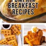 15 Sweet Pumpkin Breakfast Recipes
