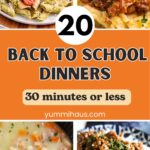 20 Back To School Dinners Under 30 Minutes