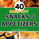40 Game Day Snacks & Appetizers