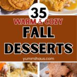 35 Warm & Cozy Fall Desserts