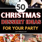 50 Christmas Dessert Ideas For Your Party