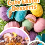15 Cute Easter Dessert Recipes